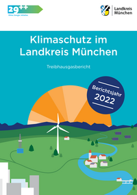 Cover: Treibhausgasbericht 2022 des Landkreises München